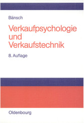 Verkaufspsychologie und Verkaufstechnik