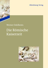 Die Römische Kaiserzeit