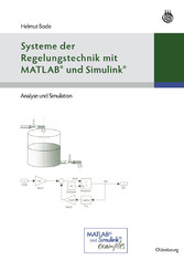 Systeme der Regelungstechnik mit MATLAB und Simulink