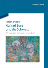 Konrad Zuse und die Schweiz