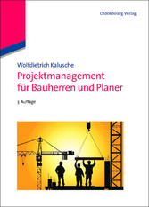 Projektmanagement für Bauherren und Planer