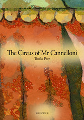 The Circus of Mr Cannelloni