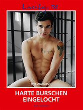 Loverboys 138: Harte Burschen eingelocht