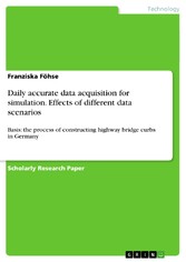 Daily accurate data acquisition for simulation. Effects of different data scenarios