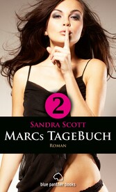 Marcs TageBuch - Teil 2 | Roman