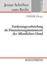 Forderungsverbriefung als Finanzierungsinstrument der öffentlichen Hand