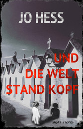 Und die Welt stand Kopf