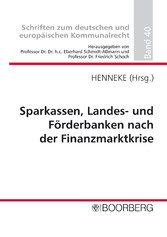 Sparkassen, Landes- und Förderbanken nach der Finanzmarktkrise