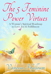 The 5 Feminine Power Virtues