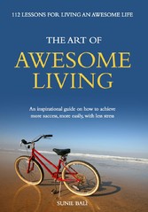 The Art of Awesome Living