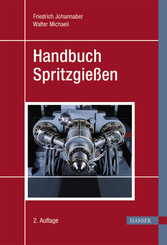 Handbuch Spritzgießen