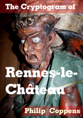 The Cryptogram of Rennes-le-Chateau