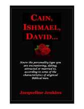 Cain, Ishmael, David...