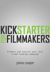 Kickstarter for Filmmakers