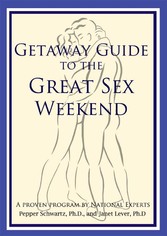 Getaway Guide to the Great Sex Weekend