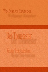 Der Treuetester