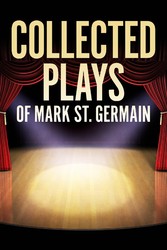 Collected Plays of Mark St. Germain