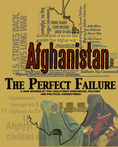 Afghanistan:  The Perfect Failure