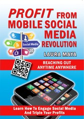 Profit from Mobile Social Media Revolution