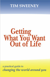 Getting What You Want Out of Life