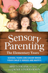 Sensory Parenting - The Elementary Years