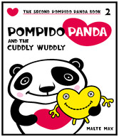 Pompido Panda and the Cuddly Wuddly