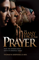 The Many Faces of Prayer