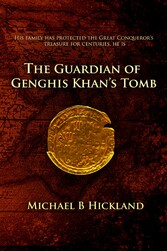 The Guardian of Genghis Khan's Tomb