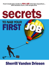 Secrets to Nab Your First Job