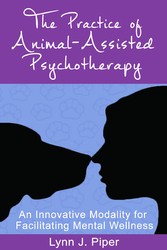 The Practice of Animal-Assisted Psychotherapy