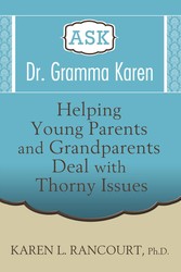 Ask Dr. Gramma Karen