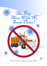 The Day There Were No Snowplows