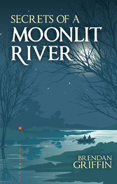 Secrets of a Moonlit River