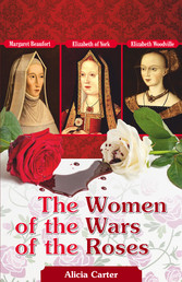 The Women of the Wars of the Roses