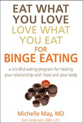 Eat What You Love, Love What You Eat for Binge Eating