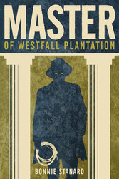 Master of Westfall Plantation