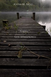 'Kneel' She Whispered