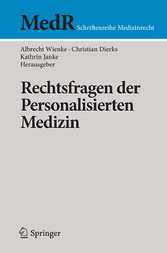 Rechtsfragen der Personalisierten Medizin