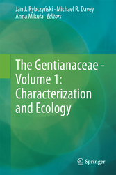 The Gentianaceae - Volume 1: Characterization and Ecology