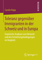 Toleranz gegenüber Immigranten in der Schweiz und in Europa