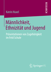 Männlichkeit, Ethnizität und Jugend