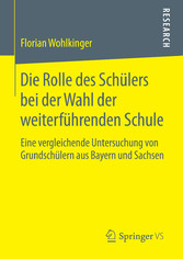 Die Rolle des Schülers bei der Wahl der weiterführenden Schule