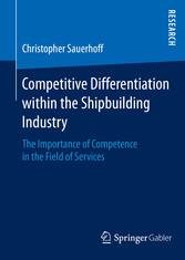 Competitive Differentiation within the Shipbuilding Industry