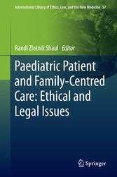 Paediatric Patient and Family-Centred Care: Ethical and Legal Issues