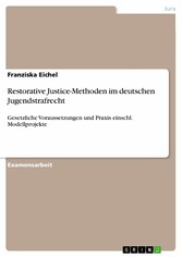 Restorative Justice-Methoden im deutschen Jugendstrafrecht