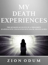 My Death Experiences