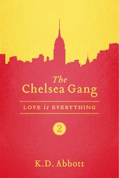 The Chelsea Gang: Love is Everything