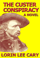 The Custer Conspiracy