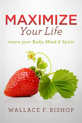 Maximize Your Life