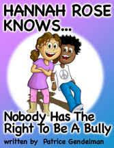 Nobody Has The Right To Be A Bully